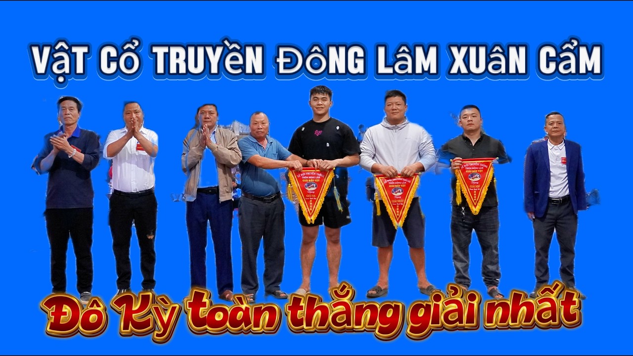 Live Vật Cổ Truyền thôn Đông Lâm Xuân Cẩm 2026