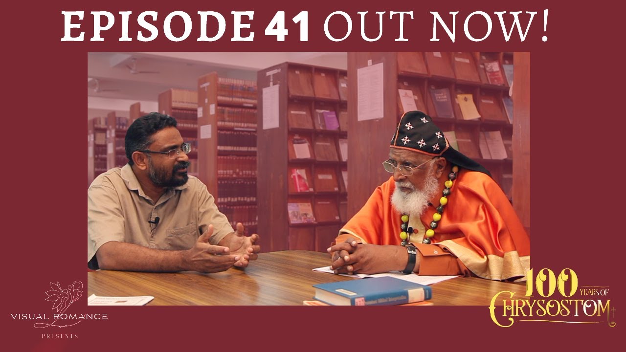 100 Years of Chrysostom – Episode 41 Bennyamin
