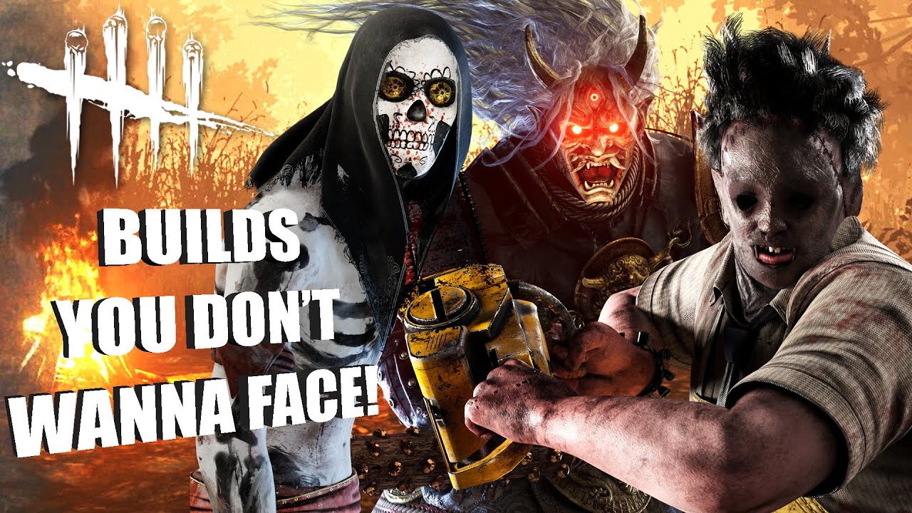 BUILDS YOU DON'T WANNA FACE!