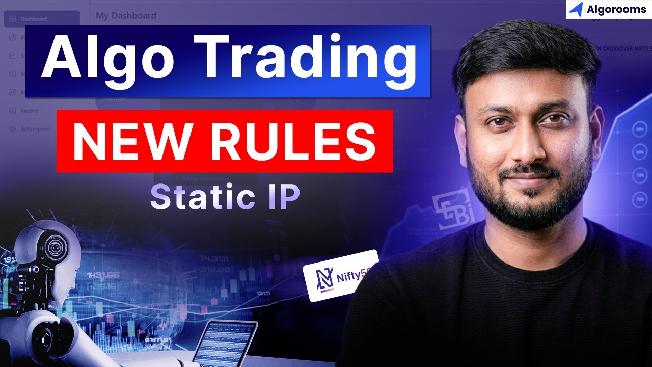 New Algo Trading Regulations Decoded | SEBI API Trading Update @AlgoRooms