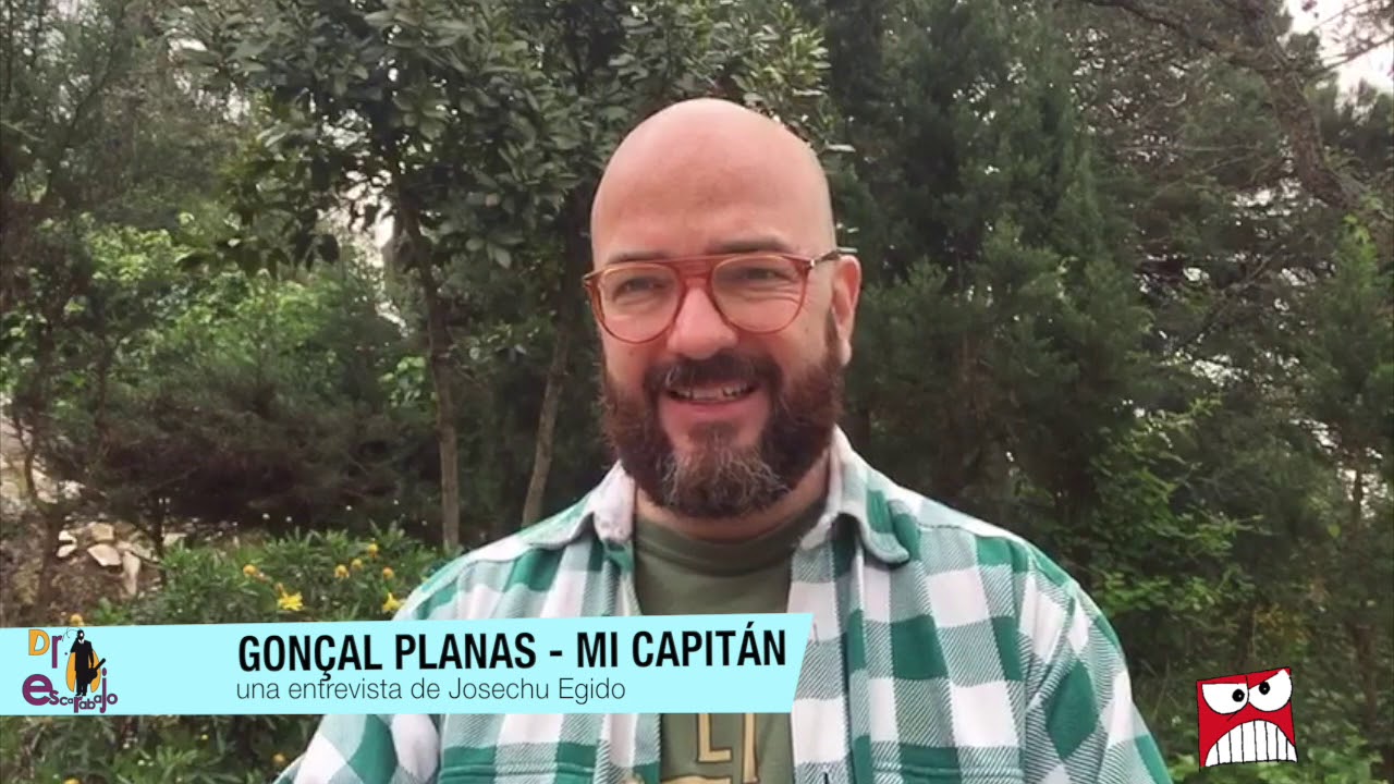 La Consulta de Dr. Escarabajo: Gonçal Planas de Mi Capitán (07-04-2020)