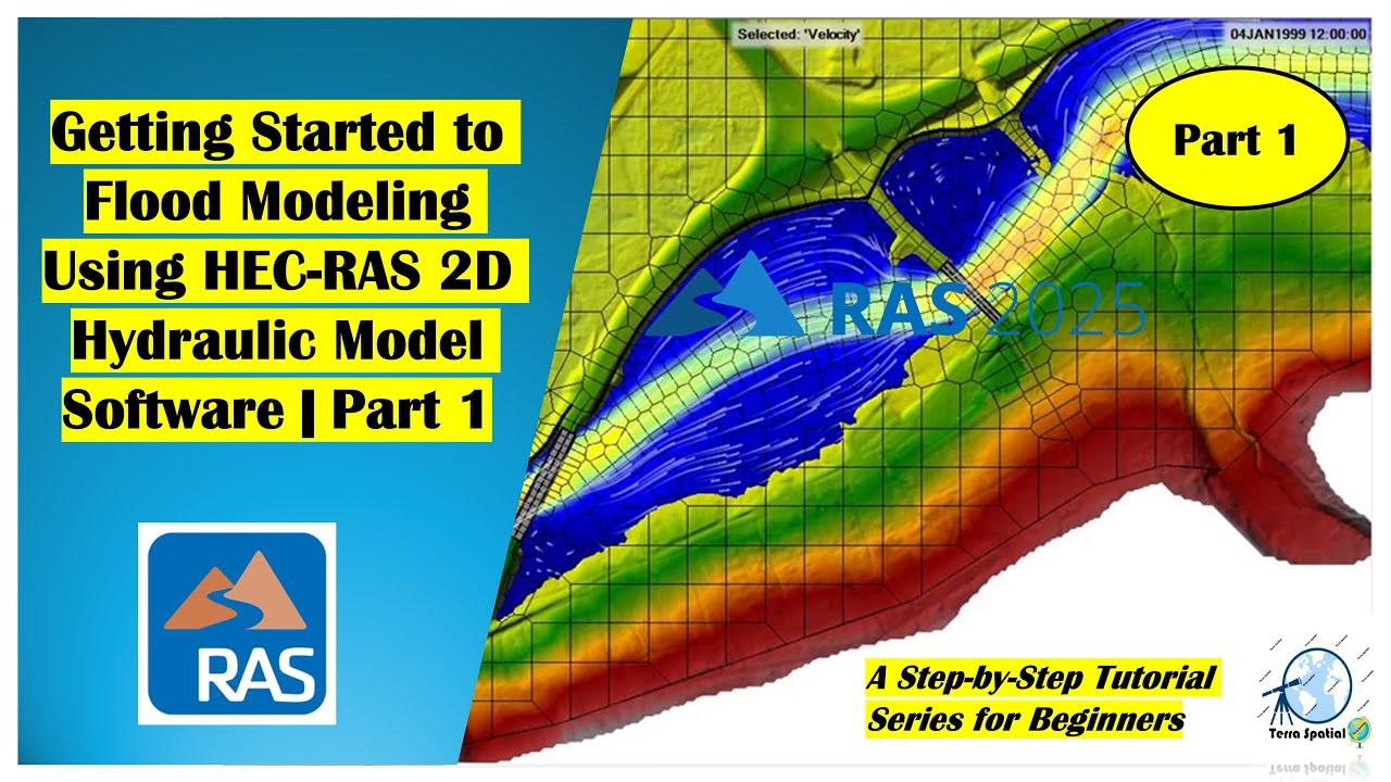 Getting Started to Flood Modeling Using HEC RAS 2D Hydraulic Model Software | Part 1