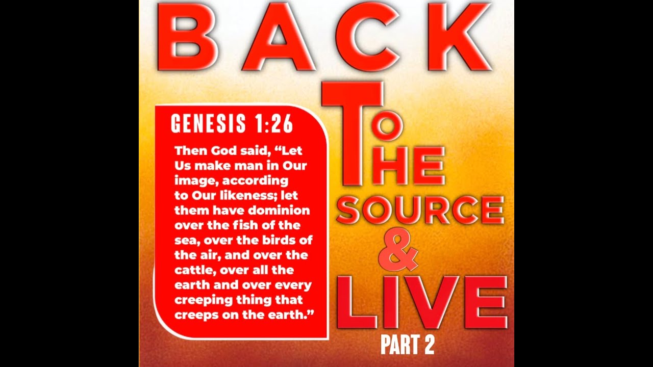 BACK TO THE SOURCE AND LIVE Part 2  01/02/2026