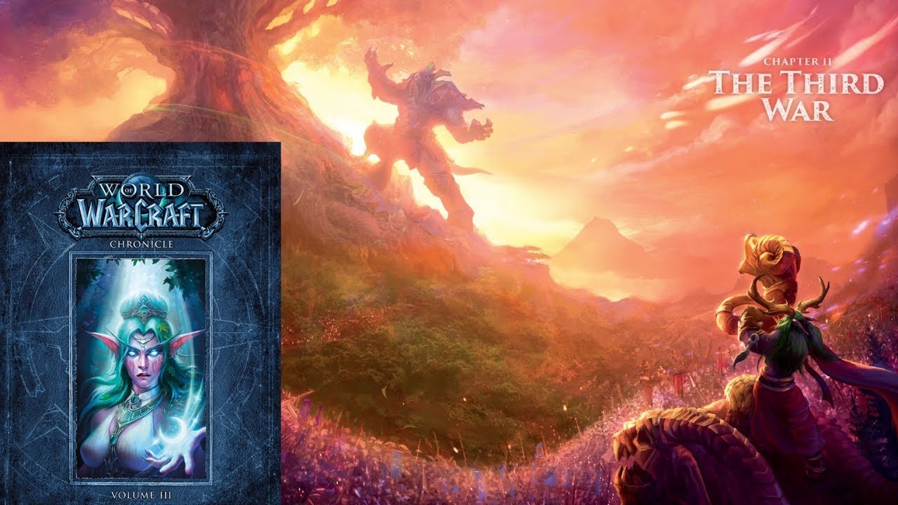 The Story of Warcraft Chronicle Vol. 3 [Lore]
