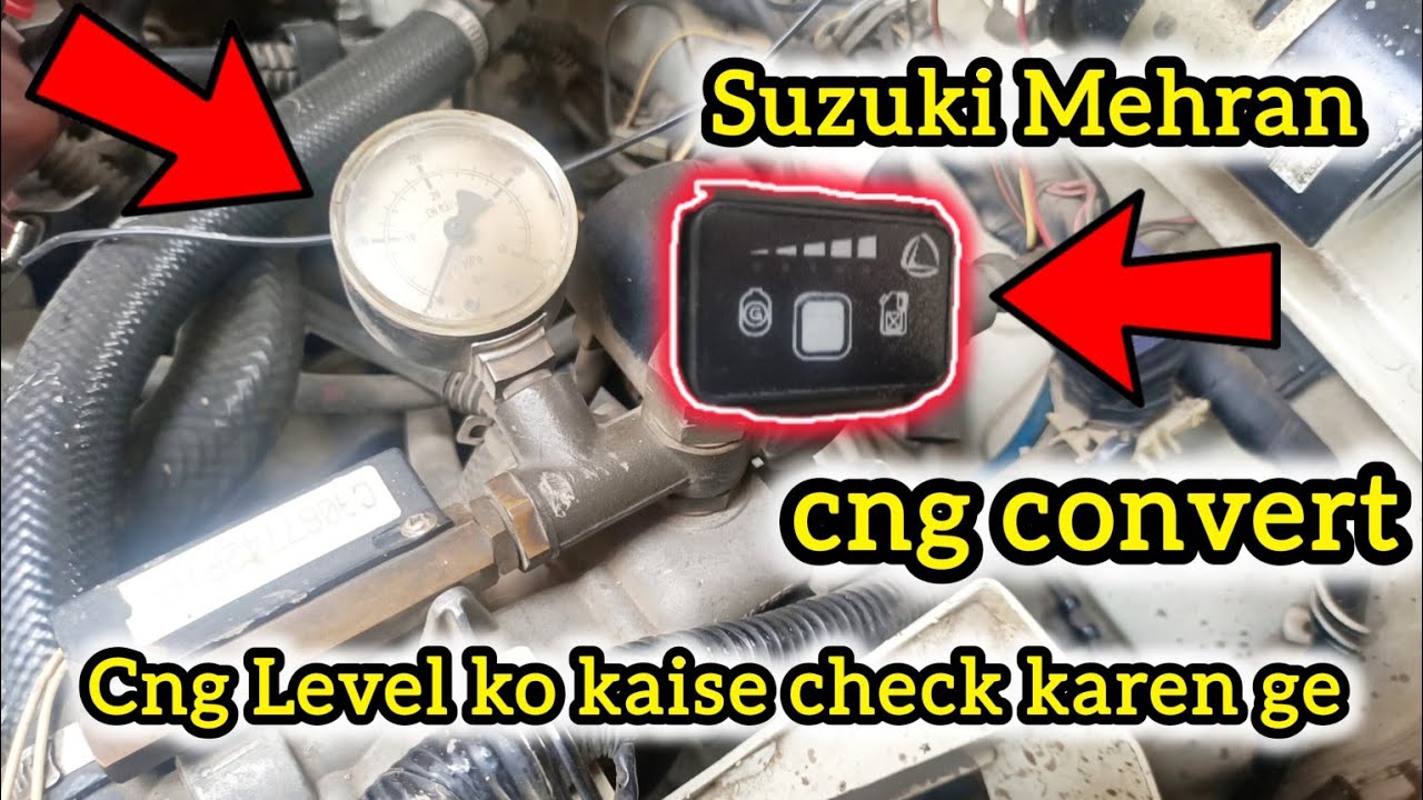 Suzuki Mehran | cng level kaise cheak karen ge | petrol to cng convert kaise hoge