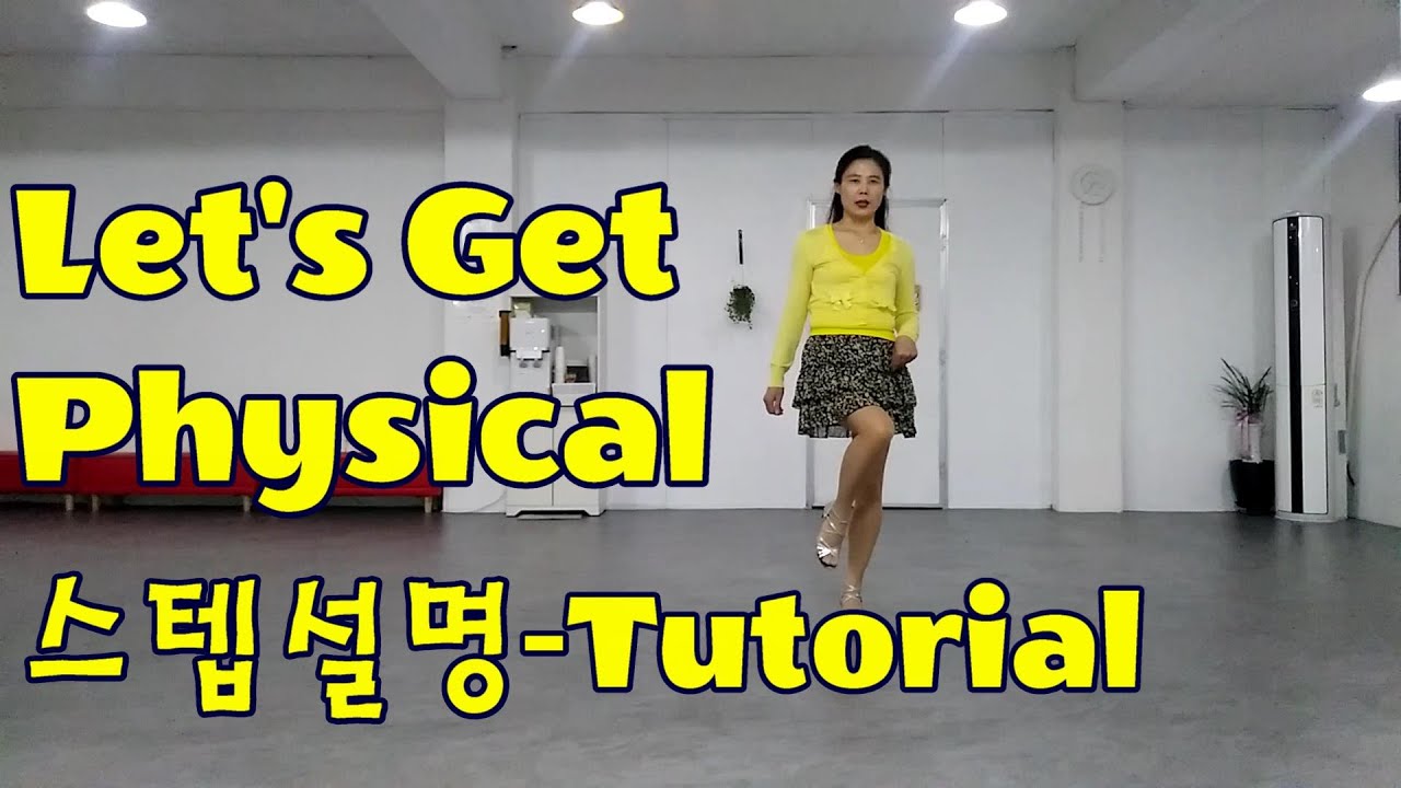 Let's Get Physical line dance -Tutorial 스텝설명