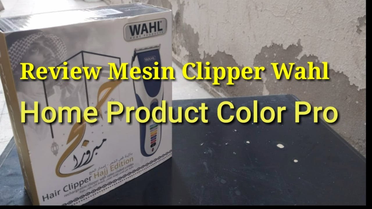 Review mesin Clipper Wahl || Home Product Color Pro #reviewclipper#homeproduct