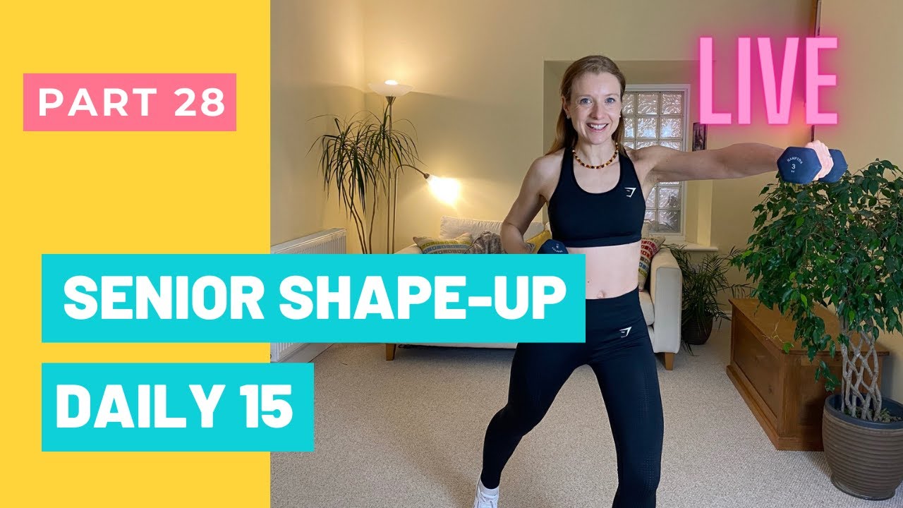 SENIOR SHAPE-UP DAILY 15 MINS | HITT WORKOUT | PART 28 | ALL ABILITIES WITH JOANNA