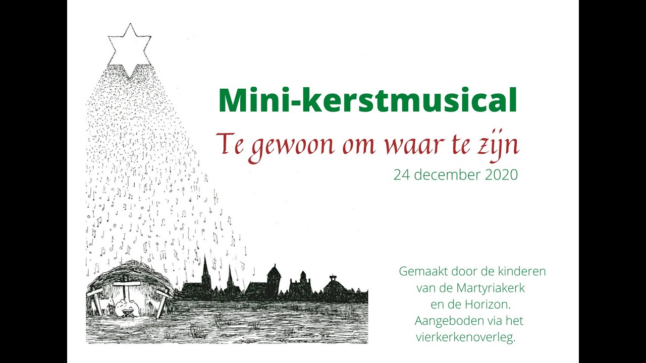 Mini Kerstmusical 'Te gewoon om waar te zijn'