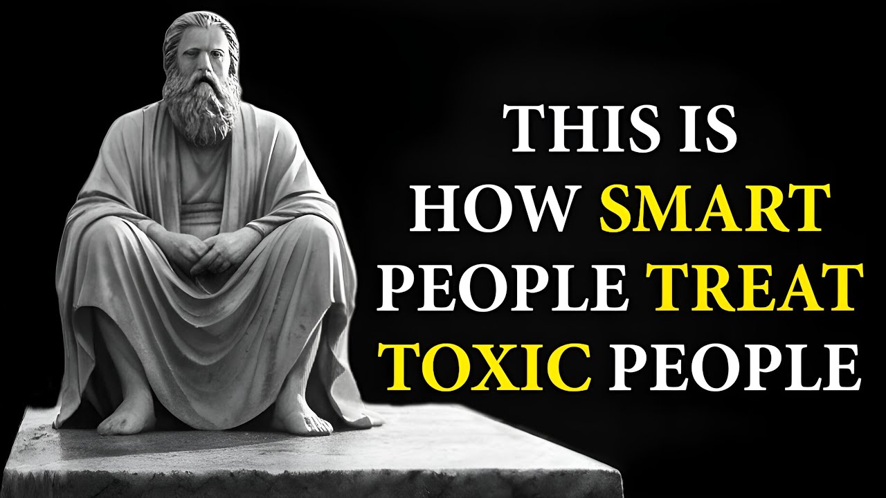 13 Clever Ways to DEAL With TOXIC PEOPLE | STOICISM