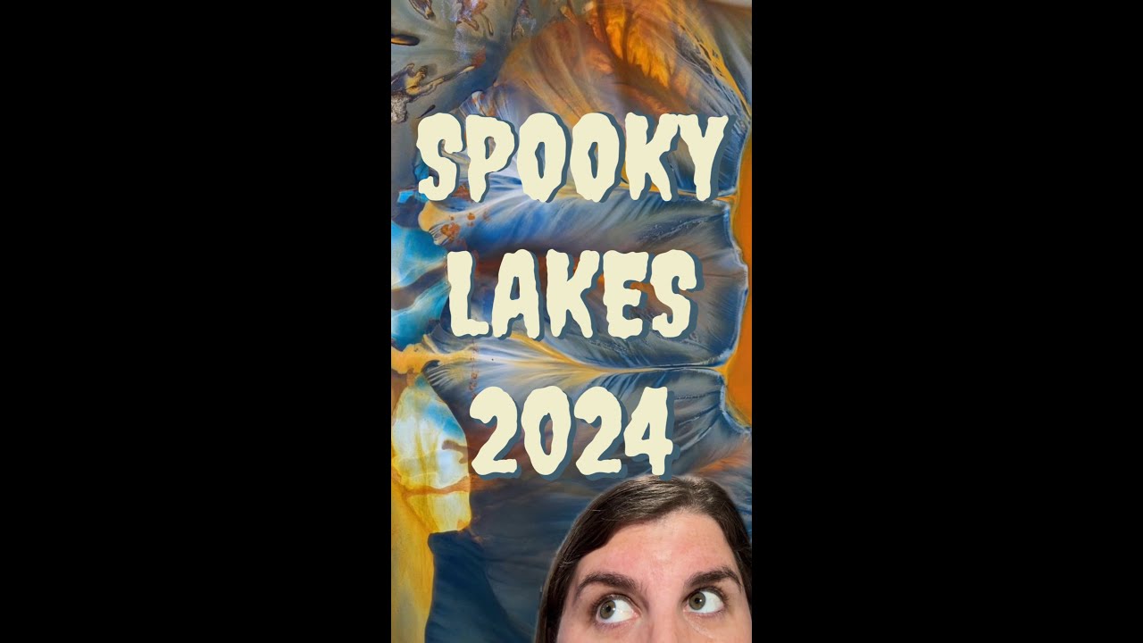Spooky Lakes and Haunted Hydrology 2024