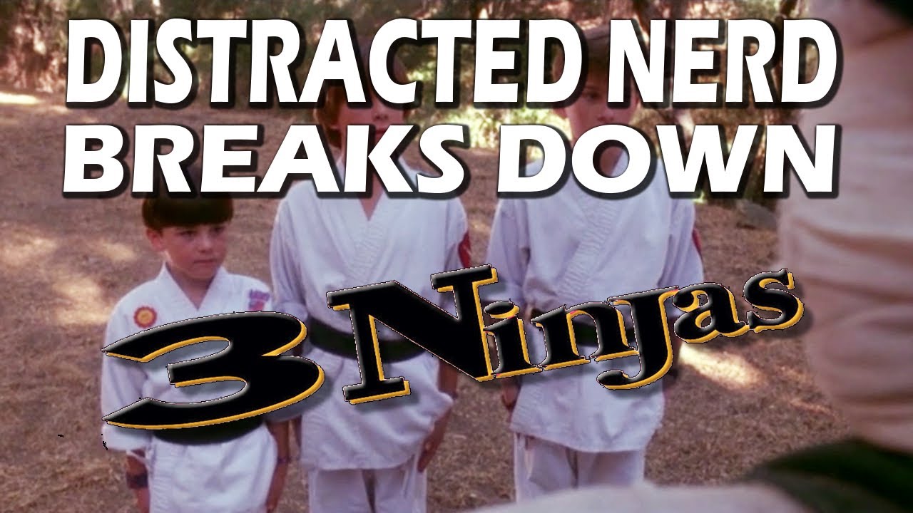3 Ninjas Breakdown - Distracted Nerd