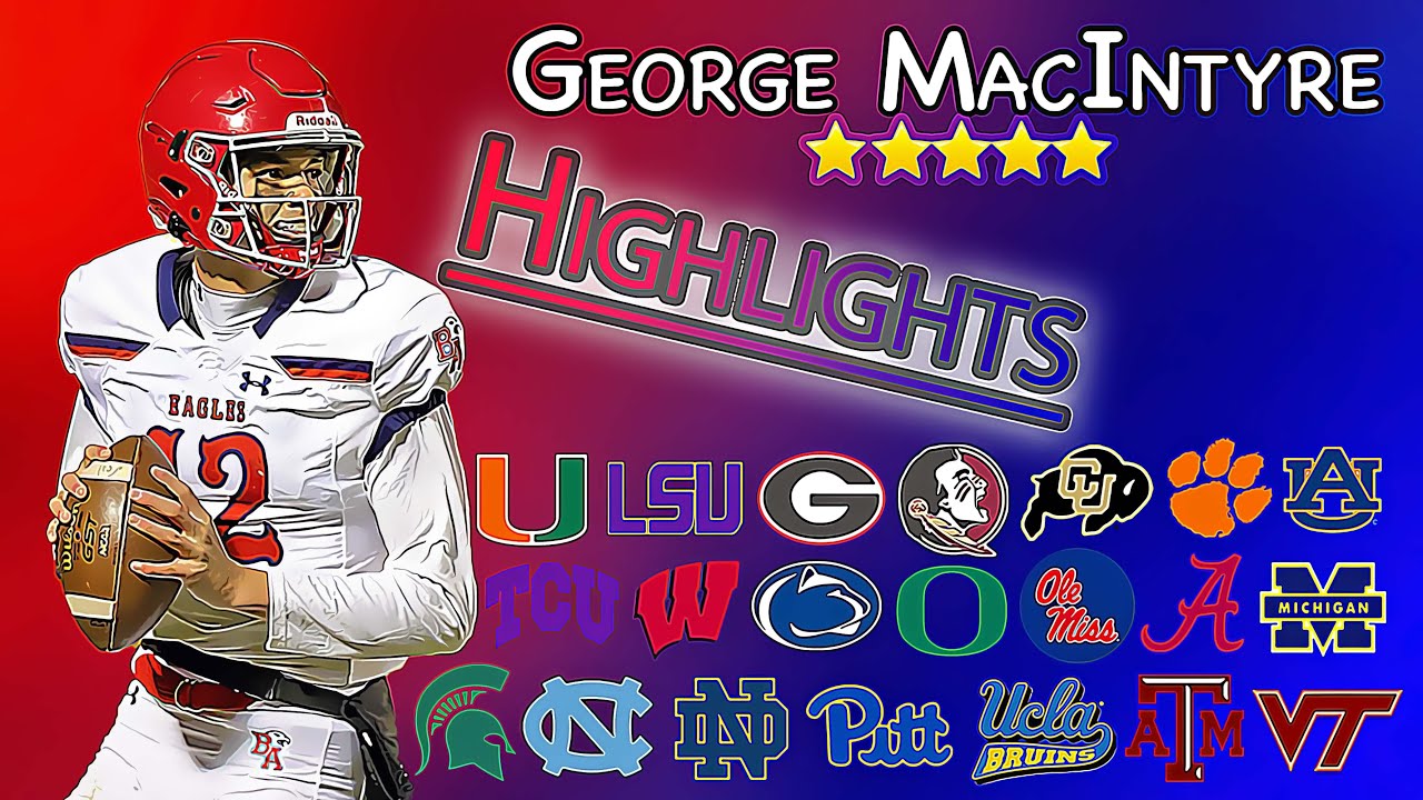 George MacIntyre Highlights // 5 Star Recruit // Next Dak Prescott?