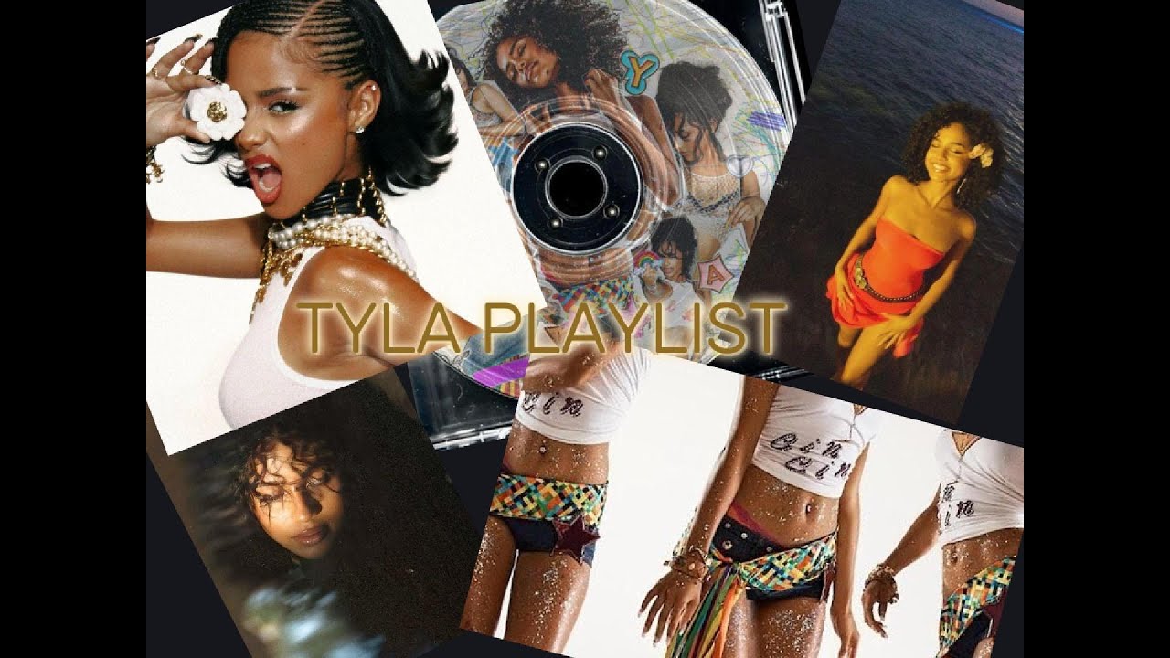 :)TYLA PLAYLIST(NEW)!!!!!!!!**