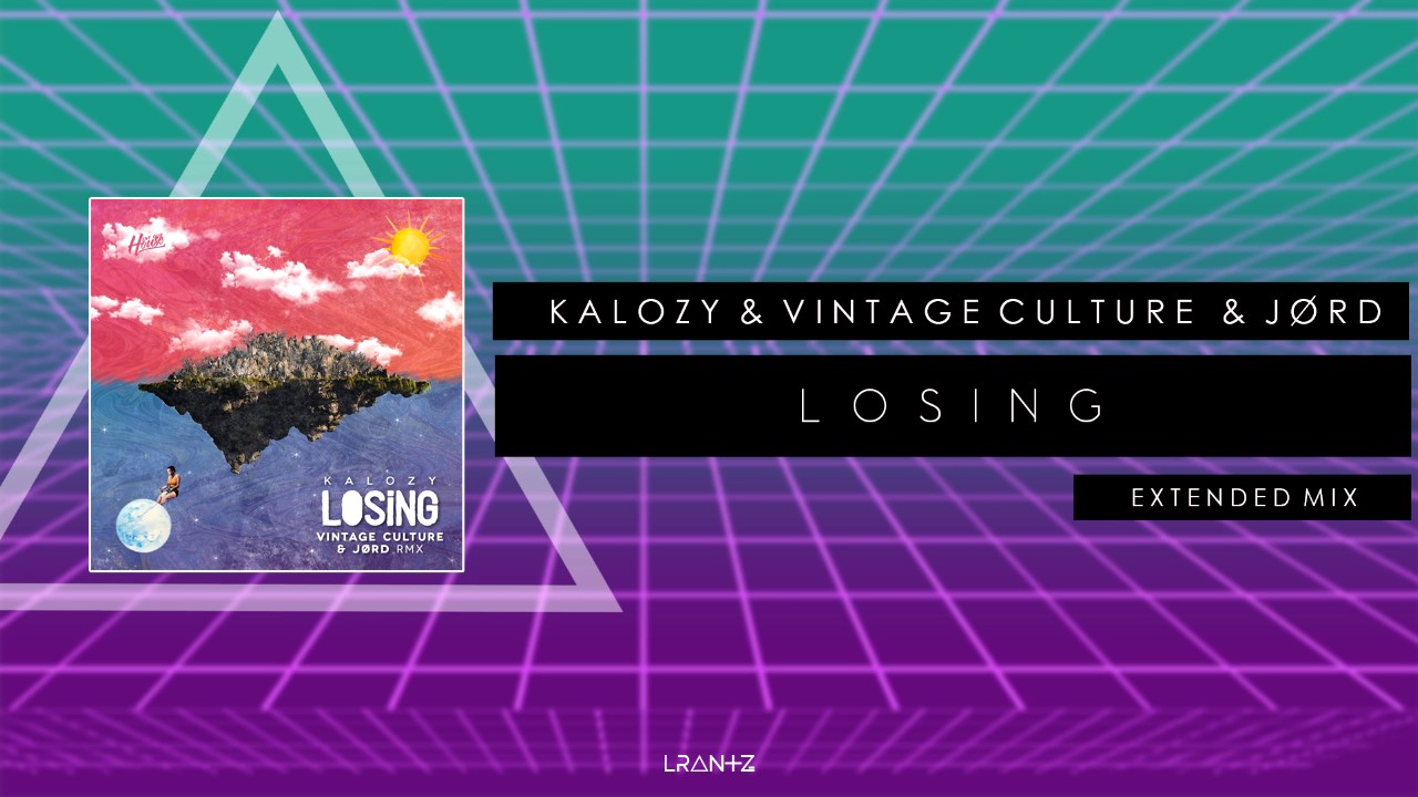 Kalozy - Losing (Vintage Culture & JØRD Remix) [Extended Mix]