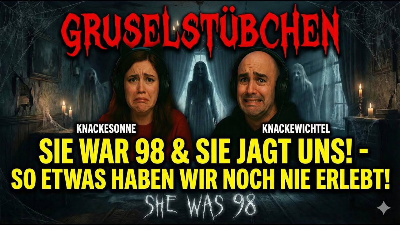 Gruselstübchen 4 - Sie war 98 und sie jagt uns!!