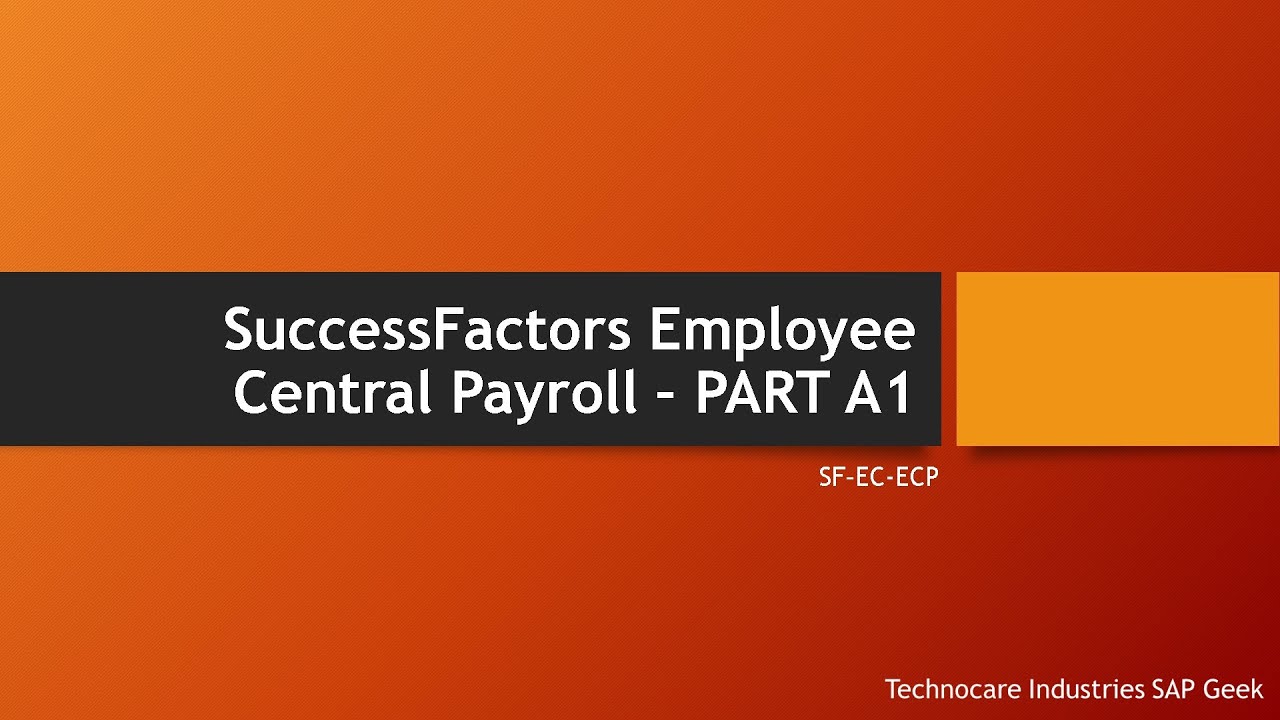 Централизованная система расчета заработной платы сотрудников SuccessFactors – ЧАСТЬ A1
