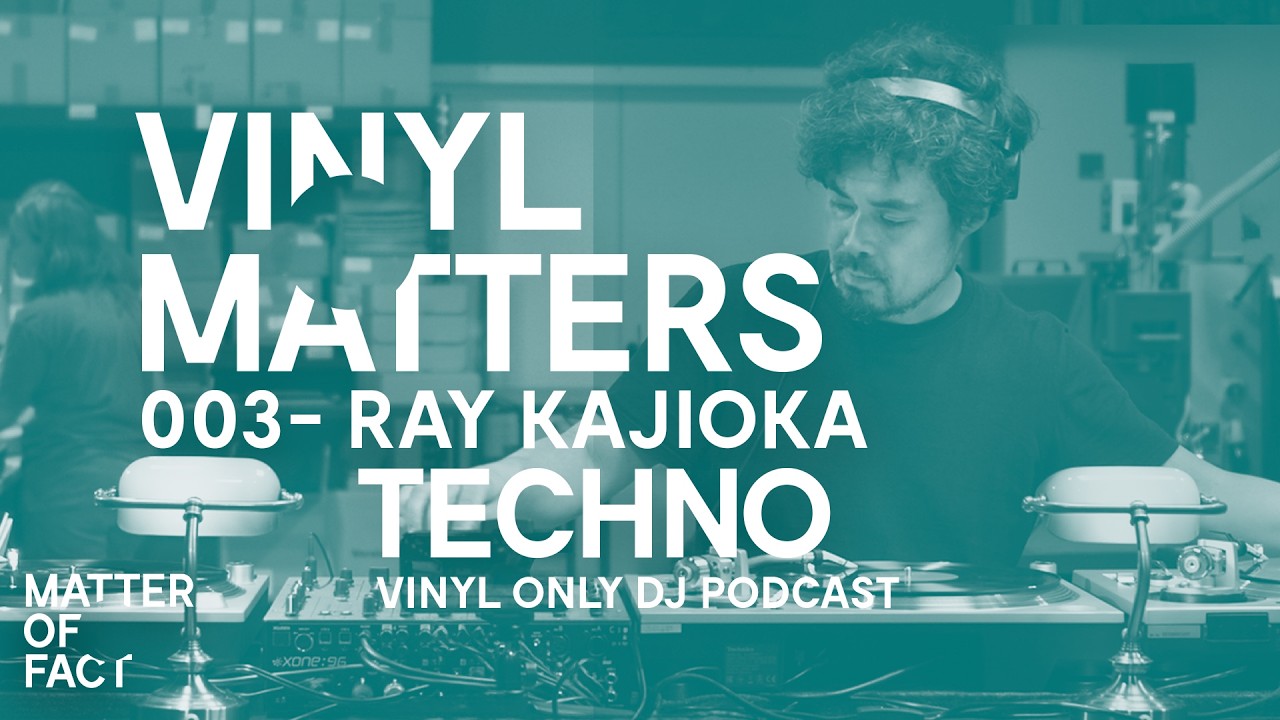 Ray Kajioka - Techno Vinyl Only DJ Mix + Interview - VINYL MATTERS 003