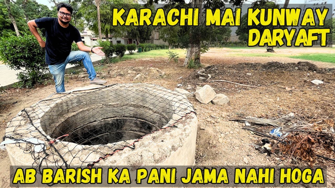 Wells Found in Karachi Bruns Garden | Rain Water Harvesting | Urban Flooding | Save water
