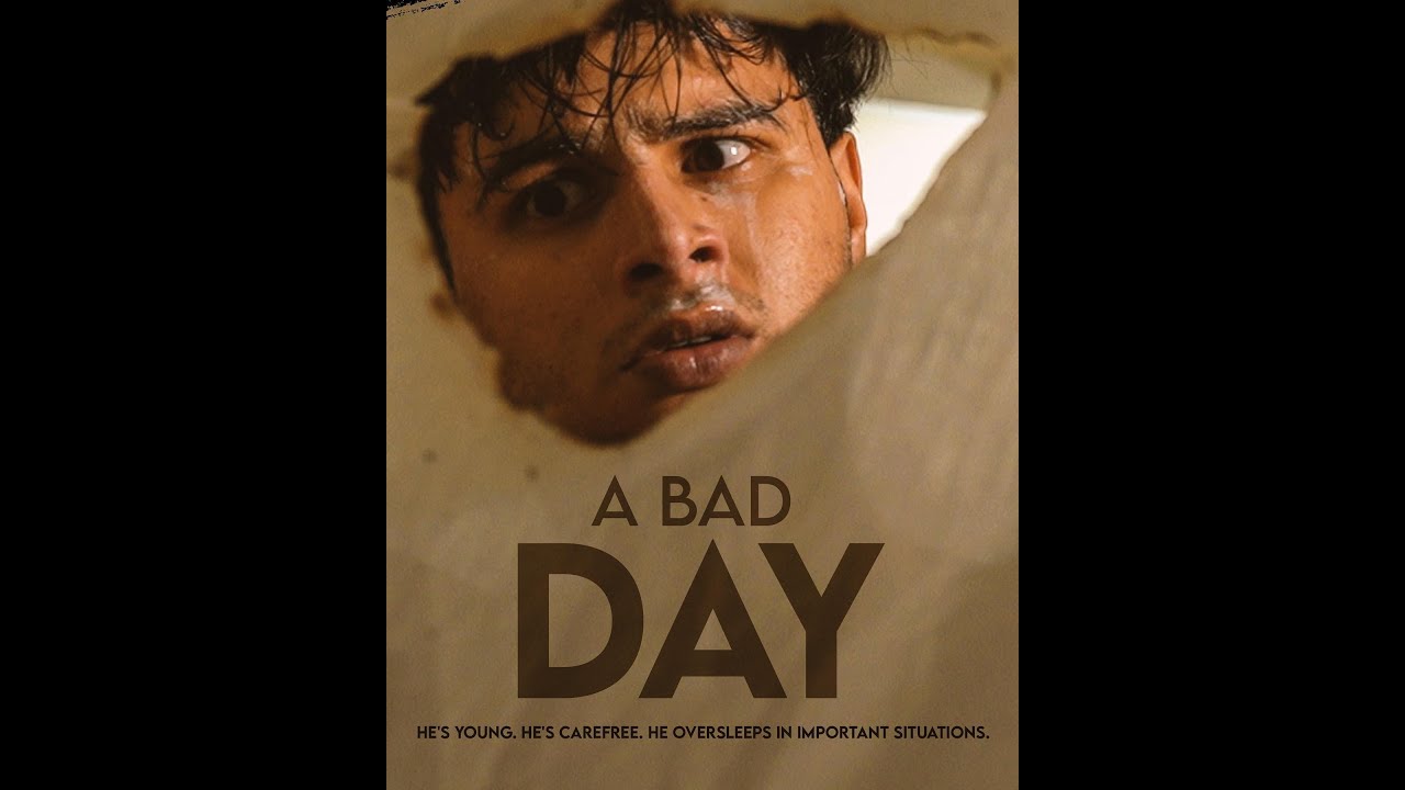A BAD DAY