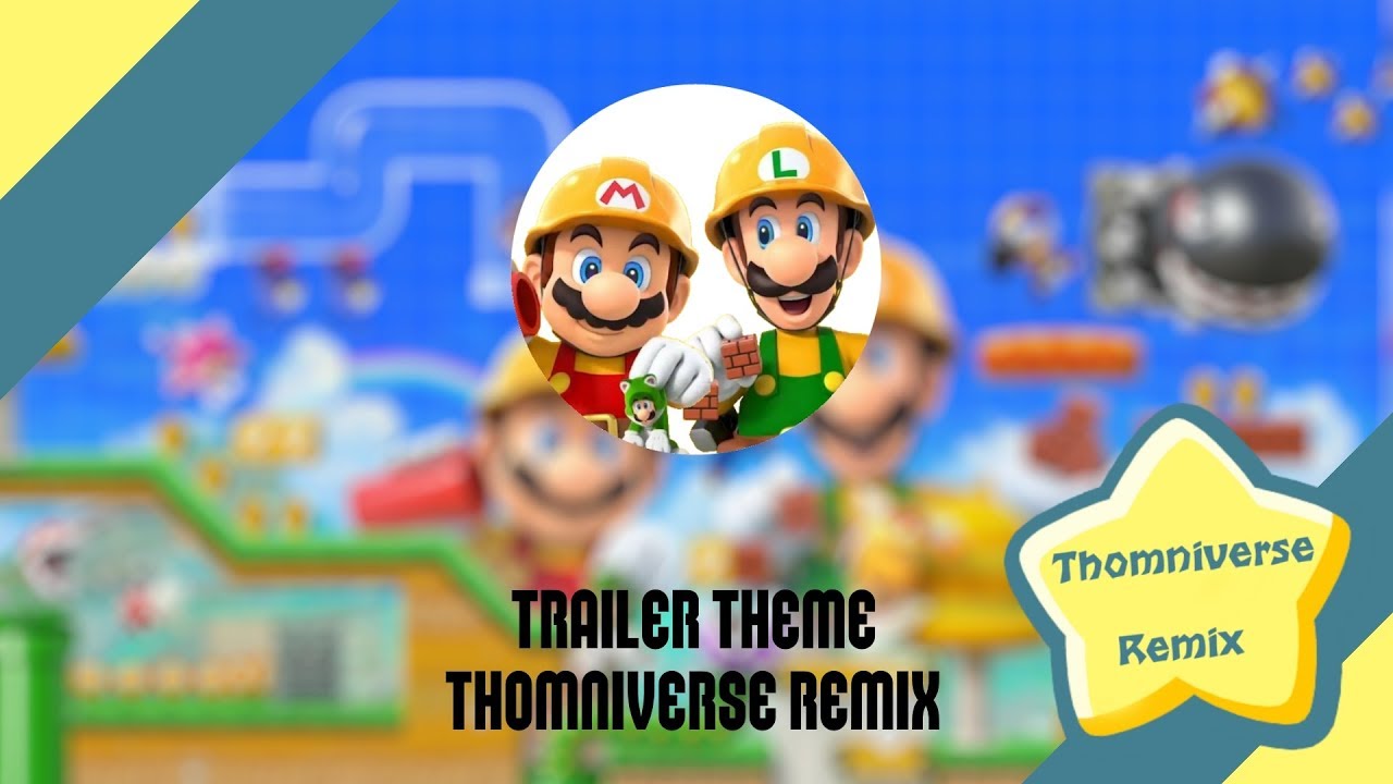 Super Mario Maker 2 - Trailer Theme Remix