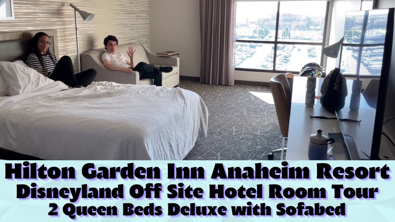 Hilton Garden Inn Anaheim Resort Room Tour | Off Site Disneyland Hotel | 2 Queen Deluxe w/ Sofabed
