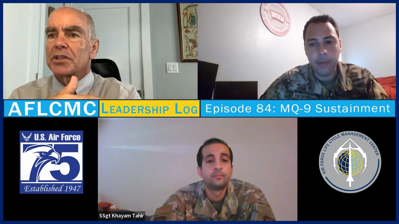 AFLCMC Leadership Log Episode 84: All about  the MQ-9 Reaper logistics and sustainment enterprise