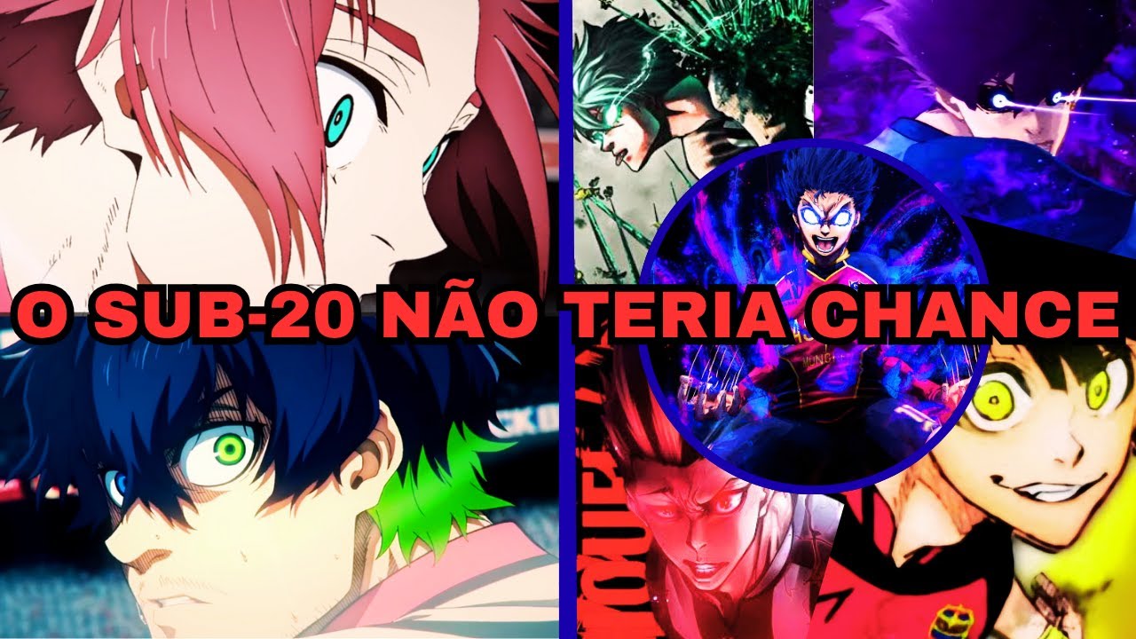 E SE O BLUE LOCK ATUAL ENFRENTASSE O JAPÃO SUB-20?