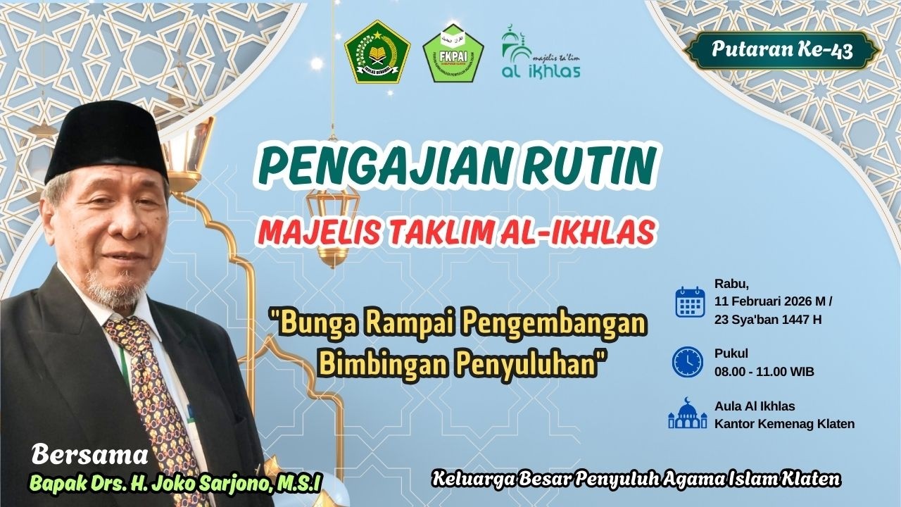 Pengajian Rutin MT Al-Ikhlas Putaran Ke-43