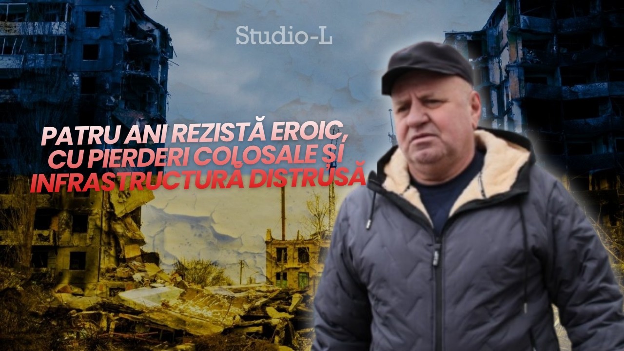Patru ani rezistă eroic, cu pierderi colosale și infrastructură distrusă