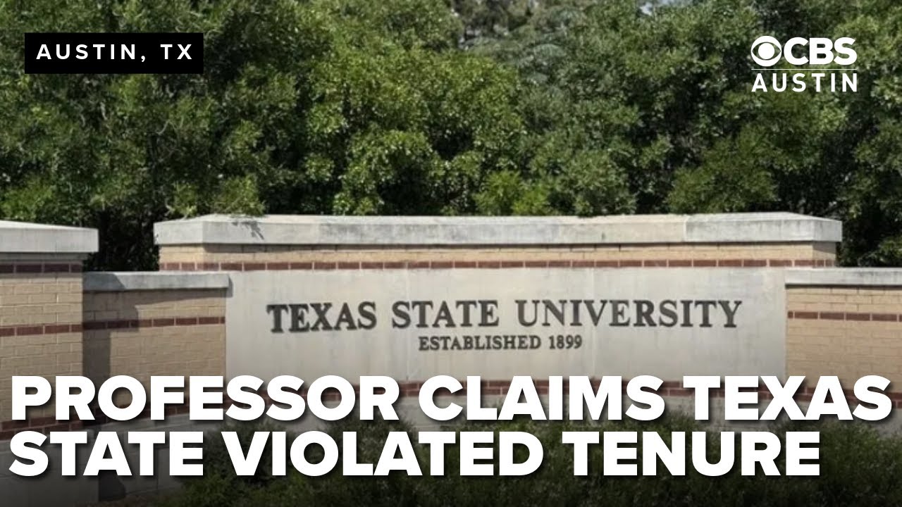 Professor claims Texas State violated tenure and contract with abrupt termination