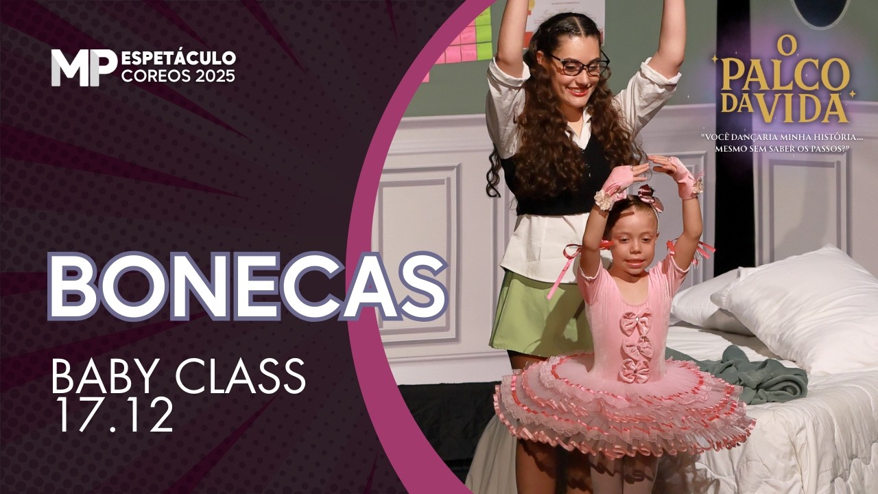 Bonecas Baby Class Espetáculo2025