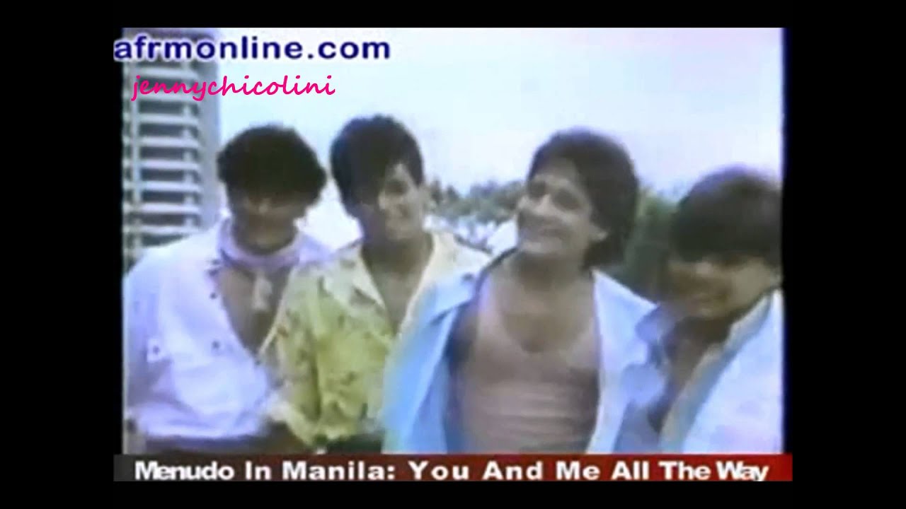 Menudo ~ You and Me All The Way (Menudo in Manila)