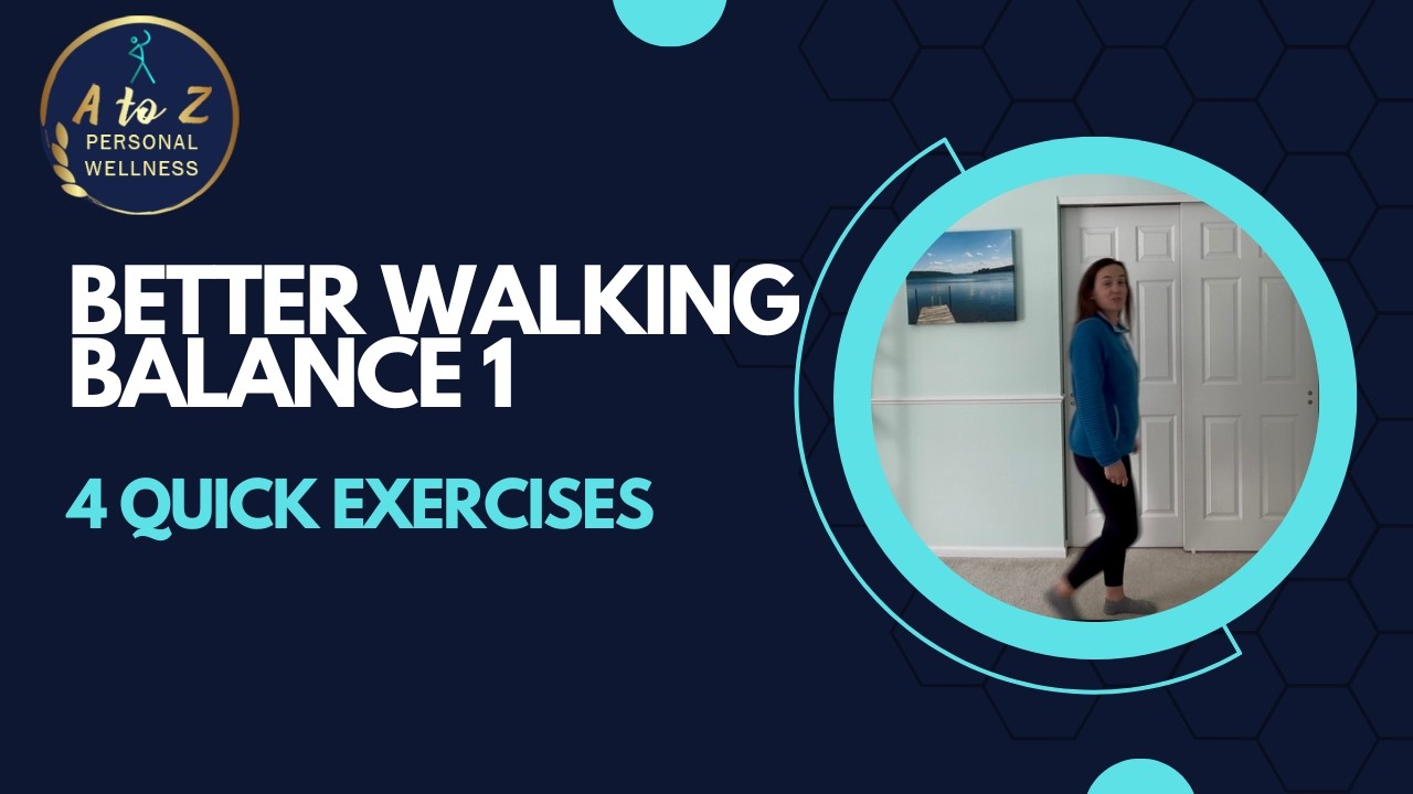 Better Walking Balance 1