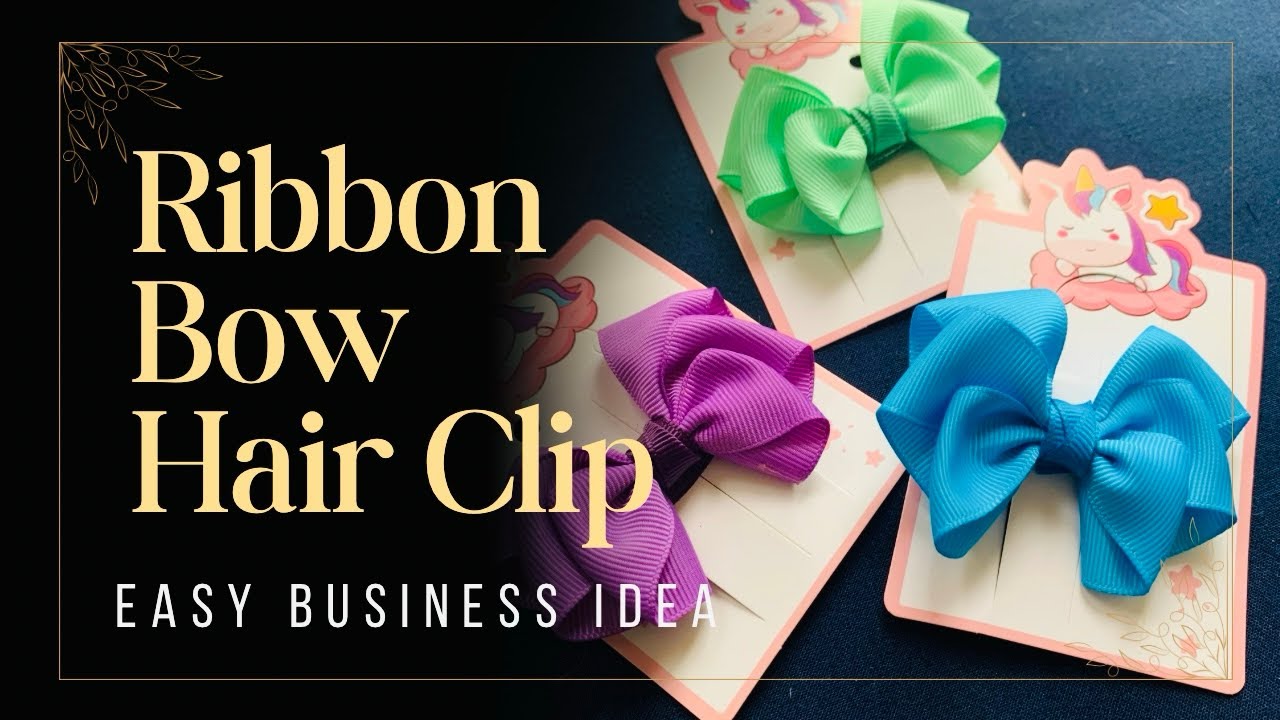 Ribbon Bow Hair Clip | DIY Hair Clip | Business Idea | 
