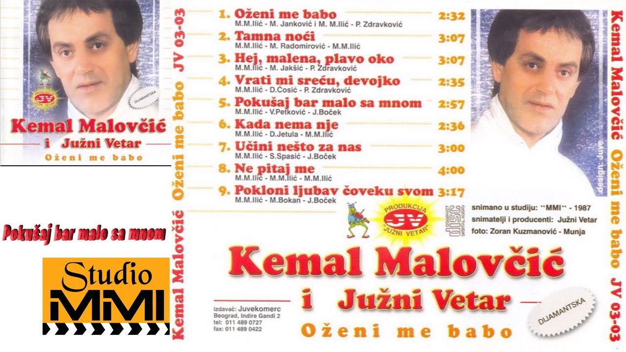 Kemal Malovcic i Juzni Vetar -  Pokusaj bar malo sa mnom (Audio 1987)