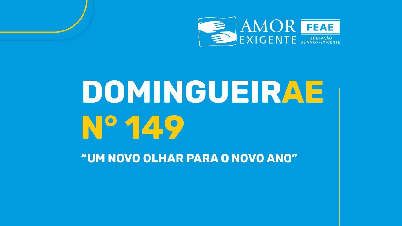 DomingueirAE #149 - UM NOVO OLHAR PARA O NOVO ANO