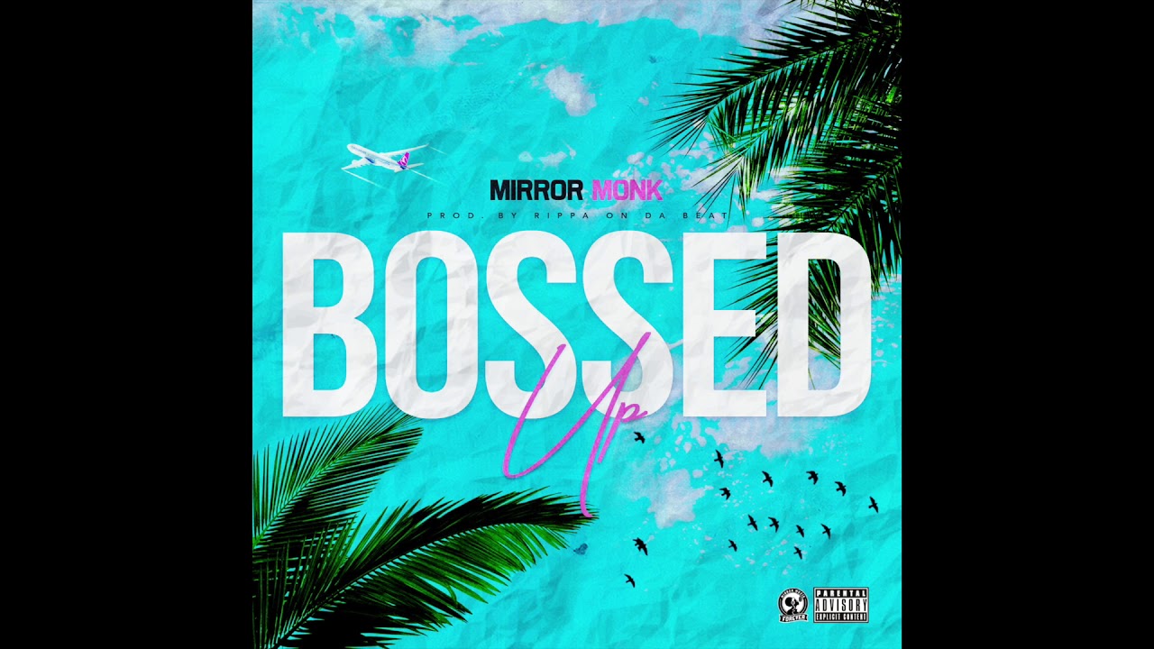 Bossed Up