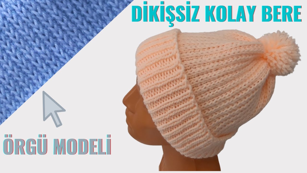 Çok Beğendiğiniz Lastik Görünümlü Düz Örgü Modeli İle Dikişsiz Bere Yapımı  / Knitting Hat
