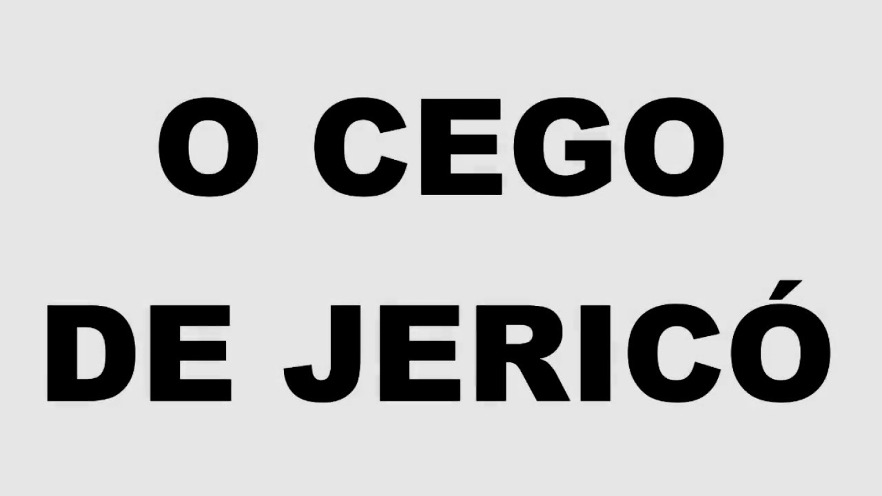 O CEGO DE JERICÓ PLAYBACK 1TOM E MEIO A BAIXO
