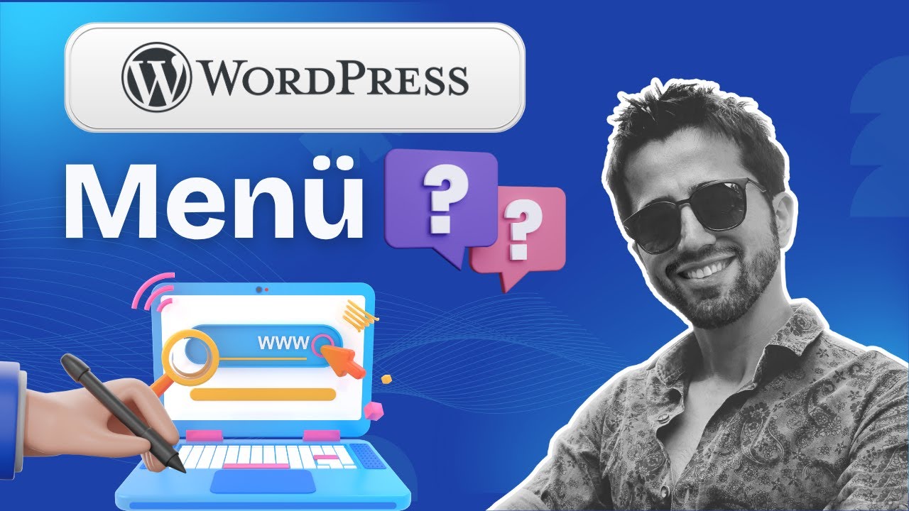 WordPress Menü Ekleme ve Düzenleme Nasıl Yapılır?