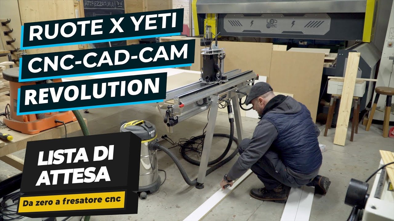 CI METTO LE RUOTE - CNC CAD CAM REVOLUTION - CORSO DA ZERO A FRESATORE CNC