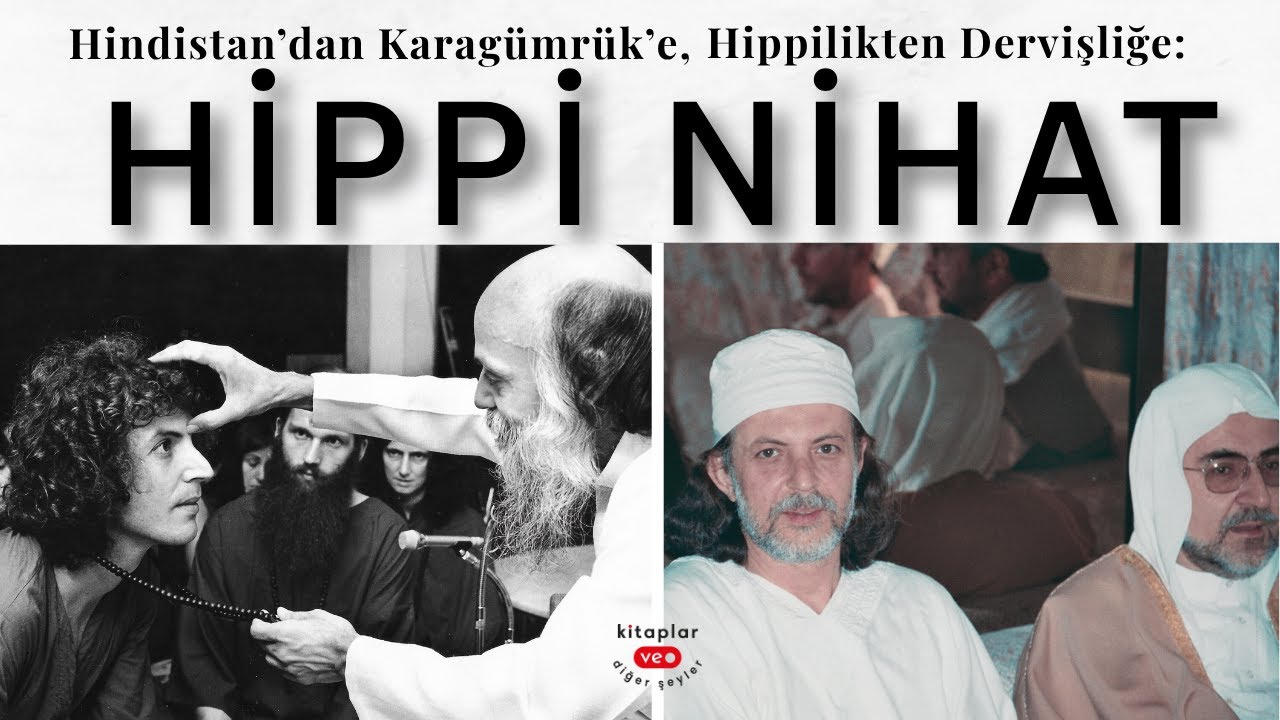 Hindistan’dan Karagümrük’e: Hippi Nihat | M.Murat Kargılı ve Muharrem Varol Anlatıyor