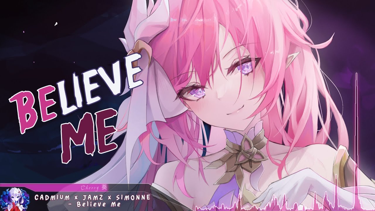 Nightcore - Believe Me - (Lyrics)