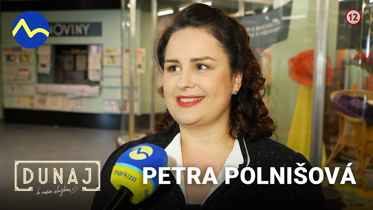Petra Polnišová - rozhovor o Dunaji a jeho úspechu | Dunaj, k vašim službám