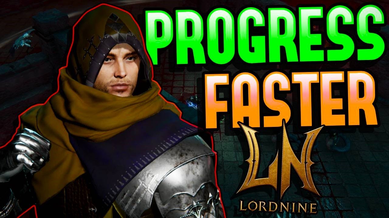 LORDNINE - 10 Tips To Progress Faster