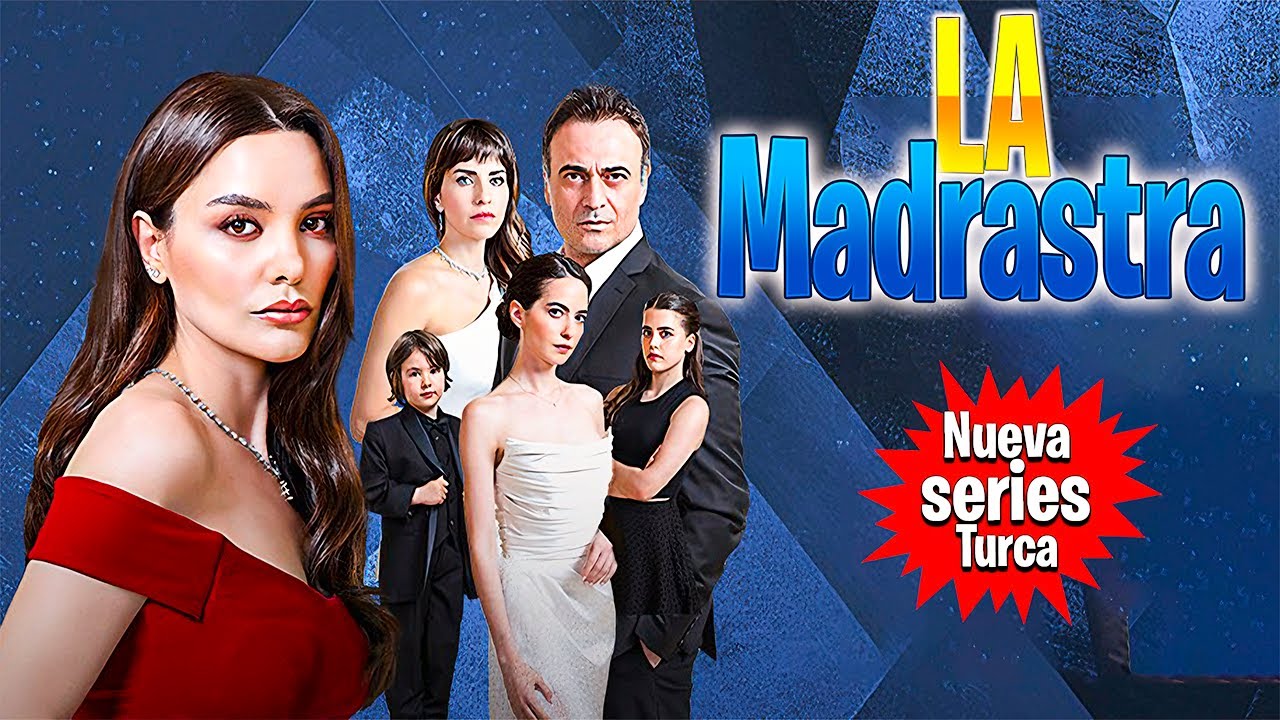 NUEVA SERIE TURCA CAPÍTULOS COMPLETOS La madrastra (Uvey Anne)