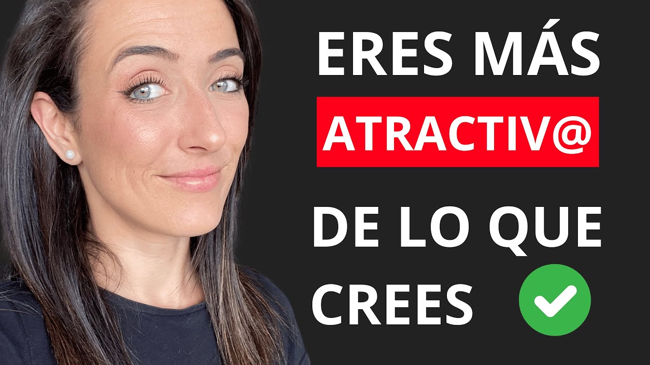 8 Señales de que eres más atractivo de lo que crees