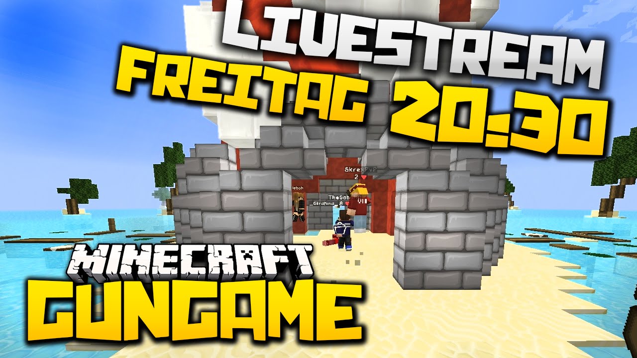 FREITAG (Morgen) LIVESTREAM - Minecraft GUNGAME l GommeHD.net Minecraft Server