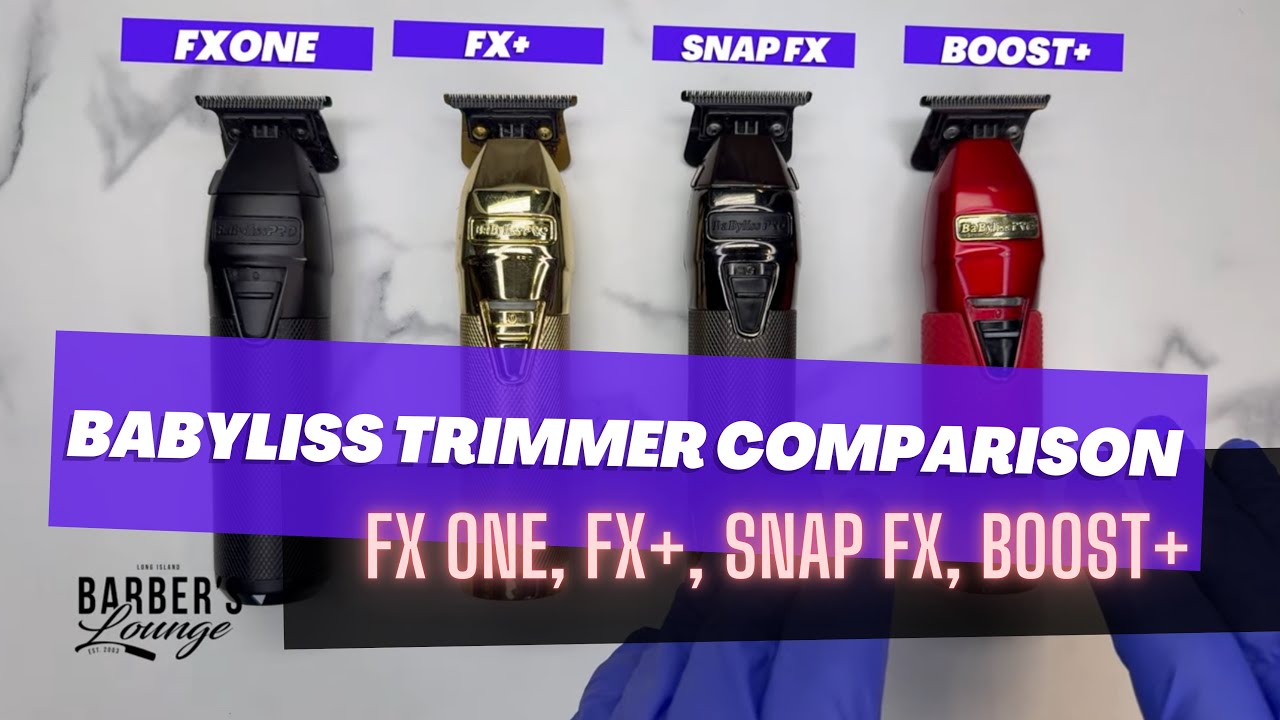 Сравнение и обзор триммеров BaByliss FX ONE с FX+ (Plus), SNAP FX, BOOST+ (с разборкой)